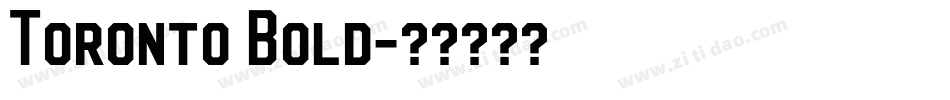 Toronto Bold字体转换
